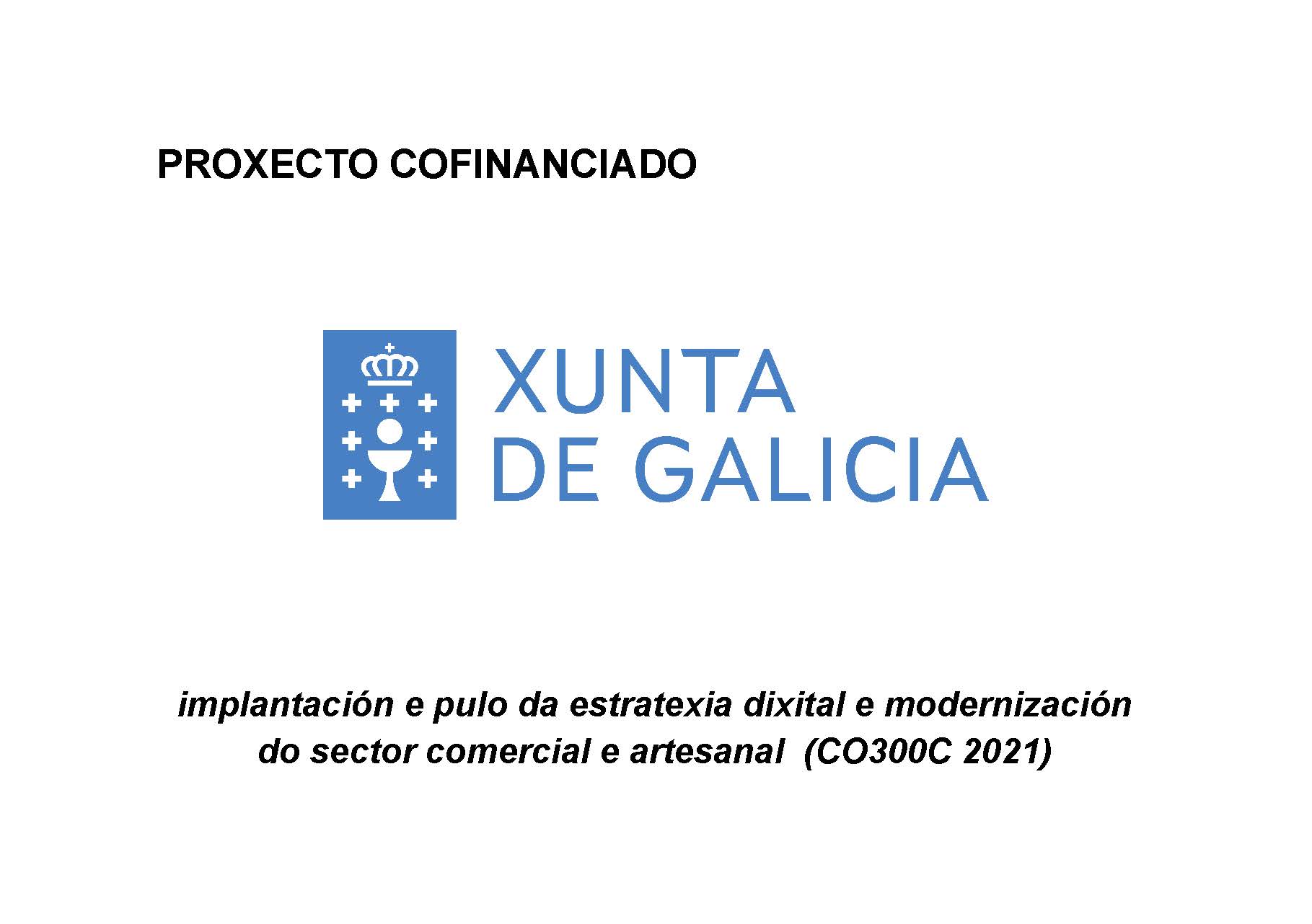 PROYECTO COFINANCIADO XUNTA DE GALICIA (CO300C 2021)